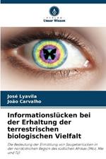 Informationslücken bei der Erhaltung der terrestrischen biologischen Vielfalt