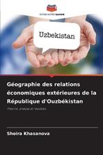 Géographie des relations économiques extérieures de la République d'Ouzbékistan