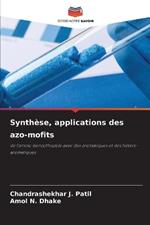 Synthèse, applications des azo-mofits