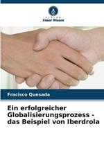 Ein erfolgreicher Globalisierungsprozess - das Beispiel von Iberdrola