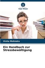 Ein Handbuch zur Stressbewältigung