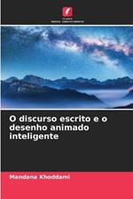 O discurso escrito e o desenho animado inteligente