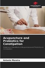 Acupuncture and Probiotics for Constipation