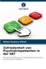 Zufriedenheit von Psychiatriepatienten in der SRT