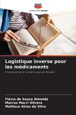 Logistique inverse pour les médicaments