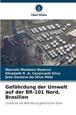 Gefährdung der Umwelt auf der BR-101 Nord, Brasilien