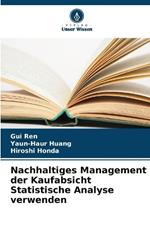 Nachhaltiges Management der Kaufabsicht Statistische Analyse verwenden