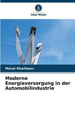 Moderne Energieversorgung in der Automobilindustrie