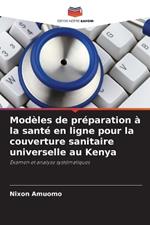 Modèles de préparation à la santé en ligne pour la couverture sanitaire universelle au Kenya