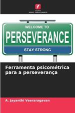 Ferramenta psicométrica para a perseverança