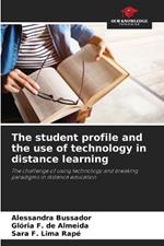 The student profile and the use of technology in distance learning