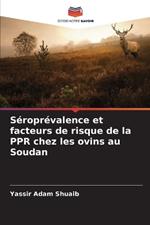 Séroprévalence et facteurs de risque de la PPR chez les ovins au Soudan