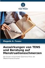 Auswirkungen von TENS und Beratung auf Menstruationsschmerzen