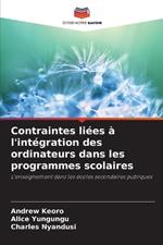 Contraintes liées à l'intégration des ordinateurs dans les programmes scolaires