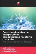 Constrangimentos na integração de computadores na oferta curricular