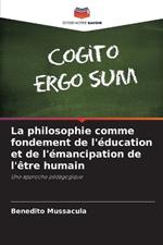 La philosophie comme fondement de l'éducation et de l'émancipation de l'être humain