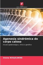 Agenesia sindrómica do corpo caloso