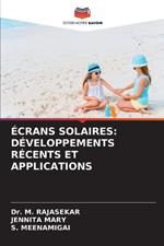 Écrans Solaires: Développements Récents Et Applications