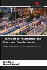 Transport Infrastructure and Economic Development