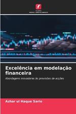 Excelência em modelação financeira