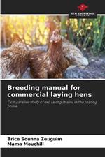 Breeding manual for commercial laying hens