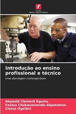 Introdução ao ensino profissional e técnico