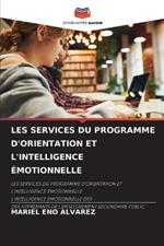 Les Services Du Programme d'Orientation Et l'Intelligence Émotionnelle