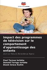 Impact des programmes de télévision sur le comportement d'apprentissage des enfants