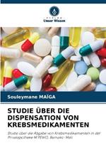 Studie Über Die Dispensation Von Krebsmedikamenten