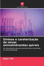 Síntese e caraterização de novas aminohidrazidas quirais