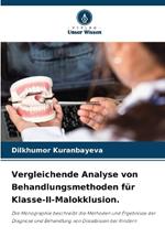 Vergleichende Analyse von Behandlungsmethoden für Klasse-II-Malokklusion.