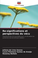 Re-significations et perspectives du vécu