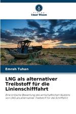 LNG als alternativer Treibstoff für die Linienschifffahrt