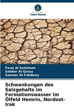 Schwankungen des Salzgehalts im Formationswasser im Ölfeld Hemrin, Nordost-Irak