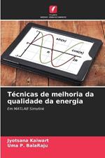 Técnicas de melhoria da qualidade da energia