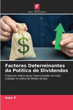 Factores Determinantes da Política de Dividendos