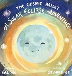 The Cosmic Ballet: A Solar Eclipse Adventure