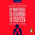 Los monstruos en Colombia sí existen