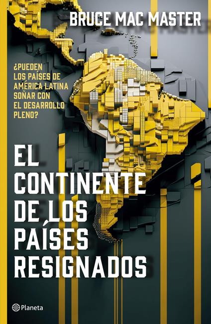 El continente de los paises resignados