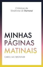 Minhas Paginas Matinais: Cronicas da Sindrome de Burnout