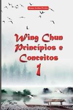 Wing Chun Princ?pios E Conceitos 1
