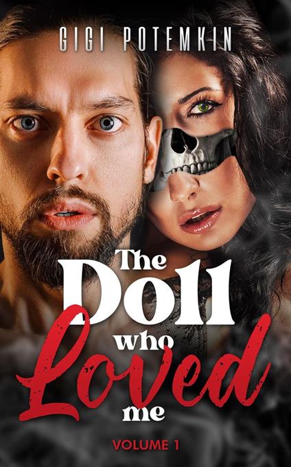 The Doll Who Loved Me