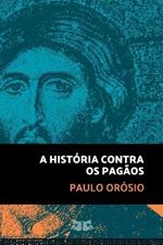 A Hist?ria Contra Os Pag?os