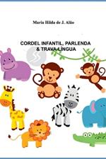 Cordel Infantil, Parlendas & Trava-l?ngua