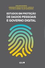 Estudos Em Prote??o De Dados Pessoais E Governo Digital