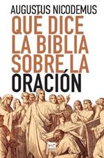 Qu? dice la Biblia sobre la oraci?n