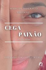 Cega Paix?o