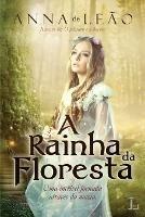 A Rainha Da Floresta