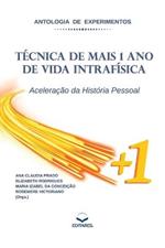 Antologia de Experimentos - Tecnica de Mais 1 Ano de Vida I