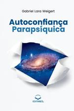 Autoconfiança Parapsíquica